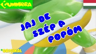 Jaj De Szép A Popóm ~ Versão Húngara (Original)