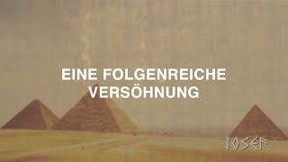 Josef: Eine folgenreiche Versöhnung (Amos Schümperli)