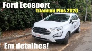 FORD ECOSPORT TITANIUM EM DETALHES