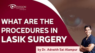 Lasik Eye Surgery: A Comprehensive Guide by Dr. Advaith Sai Alampur | Envision Lasik Centre