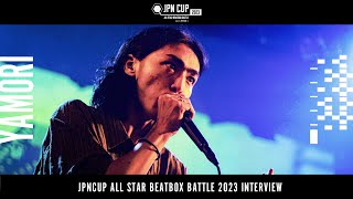 【Interview】YAMORI - JPN CUP ALL STAR BEATBOX BATTLE 2023 - SOLO CATEGORY