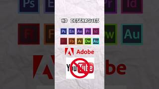 NO DESCARGUES PROGRAMAS PIRATAS - ADOBE @CrashPE