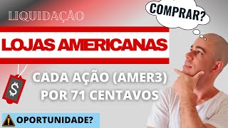 ⛔Lojas Americanas (AMER3) a 70 centavos, HORA DE COMPRAR?