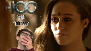 The 100 S3 E7 ‘Thirteen’ Reaction