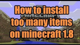 How to install ToomanyItems mod for Minecraft 1.8 September 2014