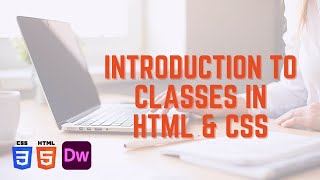 Intro to Classes in HTML & CSS