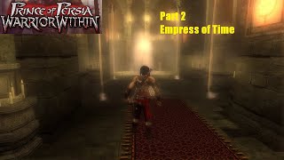 🔴 Nostalgia Prince of Persia: Warrior Within PC Part 2 Empress of Time