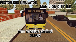 İETT OTOBÜS ŞÖFÖRÜ OLDUK PROTON BUS SİMULATOR