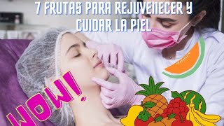 7 Frutas Para Rejuvenecer Y Mantener Tú Piel Más Jóven Y Fuerte [ Iron Shark ] Salud y Bienestar