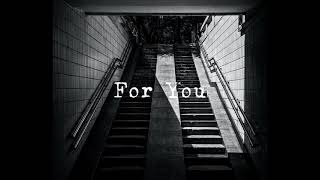 For You - by GITTI SUEDI (slowed + reverb)