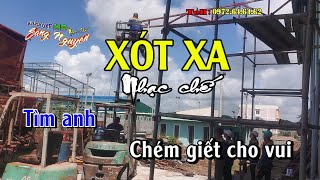 Xót xa - Nhạc chế Bài số 61 - KARAOKE HD