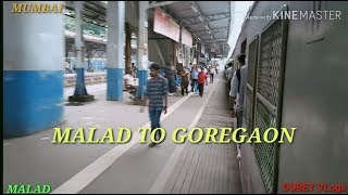 Short Journey Malad To Goreagaon (Part-2)