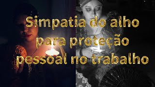 Simpatia do alho para proteção pessoal no trabalho