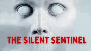 The Silent Sentinel