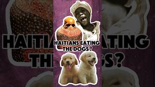 Haitians Eating DOGS? The HIDDEN History of Haiti  #facts #history #haiti #historicalfacts #trump