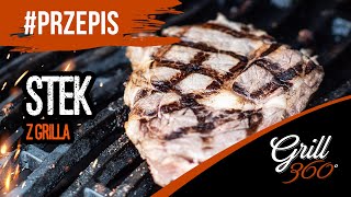 🥩 Stek z grilla I PRZEPISY GRILL360