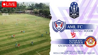 AML FC VS KTR.Kec GNR ( BABAK 2 ) || CIBINONG CUP 2024