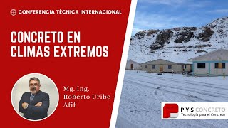 Conferencia Técnica Internacional "Concreto en climas extremos"