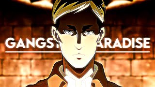 Gangsta’s Paradise - Erwin Smith [AMV//Edit]