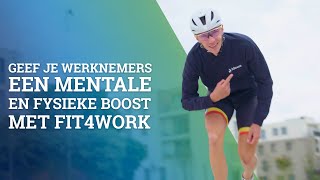 Geef je werknemers een mentale en fysieke boost met Fit4Work