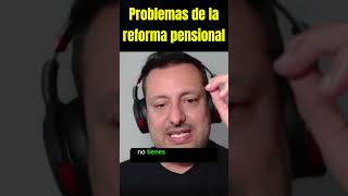 Problemas de la reforma pensional