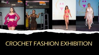 MY LAST CROCHET FASHION SHOWCASE for 2023 in PUERTO RICO! High Fashion Expo 2023.?