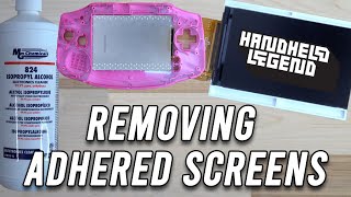 Removing Adhered Screens From GameBoys!