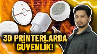 3D Yazıcılarda Güvenlik | Yangın Riskini Azaltma | Tasarruf