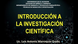 CLASE Nº 1. INTRODUCCIÓN A LA INVESTIGACIÓN CIENTÍFICA