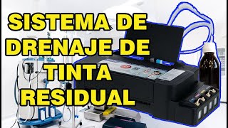 EPSON L120 SISTEMA DE DRENAJE DE TINTA RESIDUAL. NO MAS ALMOHADILLAS SATURADAS.