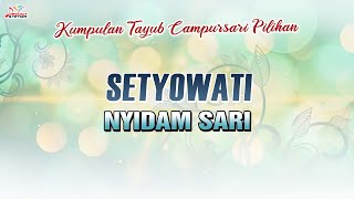 Setyowati - Nyidam Sari (Official Music Video)