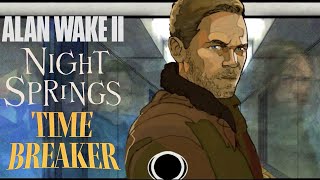 Alan Wake II-Time Breaker-Night Springs DLC Playthrough