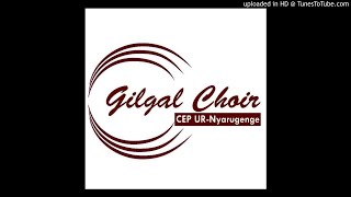 Ntituzaceceka by Gilgal choir CEP UR-NYARUGENGE