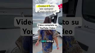 Vuoi scoprire come è fatto un camper al suo interno? Video completo su YouTube video