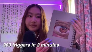 ASMR 200 TRIGGERS IN 2 MINUTES