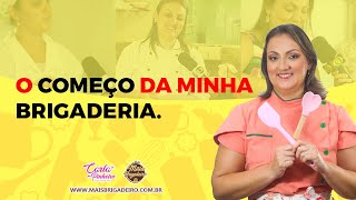 O começo da minha Brigaderia