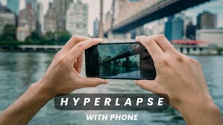 How To Shoot Hyperlapse With Smartphone - Tech Art