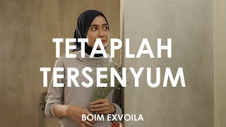 Boim Exvoila - Tetaplah Tersenyum 🎵 [ Lyrics HD ]