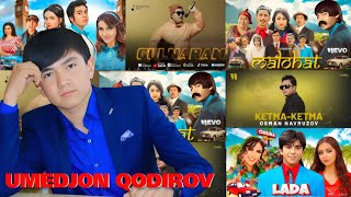 Умеджон Қодиров - Попури Хит Қушиқлар / Umedjon Qodirov  - Popuri Hit Qushiqlar