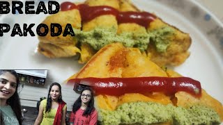 Bread Pakoda with my Sister-in-law🤗 I Bread Pakoda I How to make Bread Pakoda