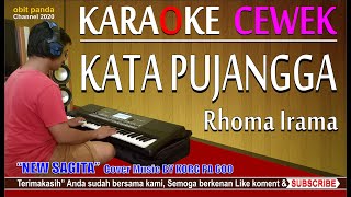 Kata Pujangga Karaoke Cewek Key Gm Cover musik Korg Pa 600