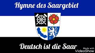 Deutsch ist die Saar (Hymne Saargebiet)