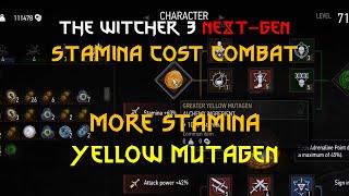 The Witcher 3, more difficult battles, Stamina Cost Combat 02 - Yellow Mutagen (Next-Gen)