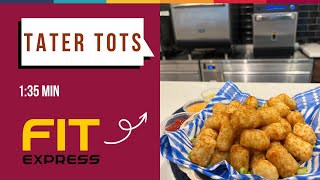 Tater Tots in a Fit Express