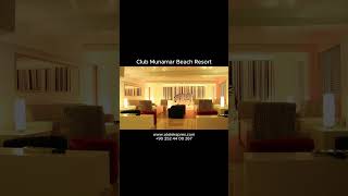 Club Munamar Beach Resort +90 252 44 00 267 Bilgi & Rezervasyon