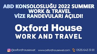 ABD KONSOLOSLUĞU 2022 SUMMER WORK & TRAVEL VİZE RANDEVULARI AÇILDI!