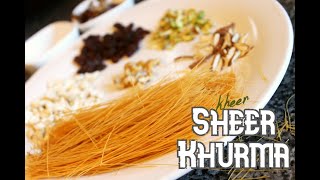 Sheer Khurma Recipe | Vermicelli Kheer | Famous Sweet Dessert |