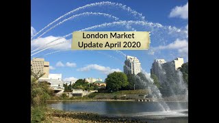 London Real Estate Market Update April 2020