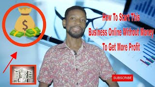 Start Online Business In Ghana With Zero Capital | How is That Possible?