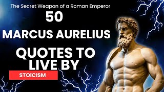 50 Powerful Marcus Aurelius Quotes to Conquer Life's Challenges